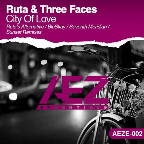 Ruta & Three Faces – City Of Love: Remixes