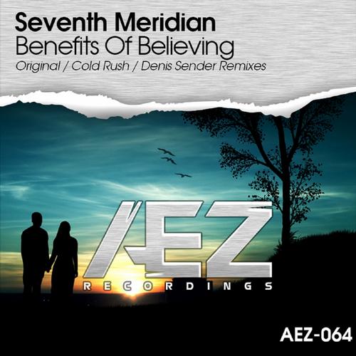 Seventh Meridian – Benefits Of Believing