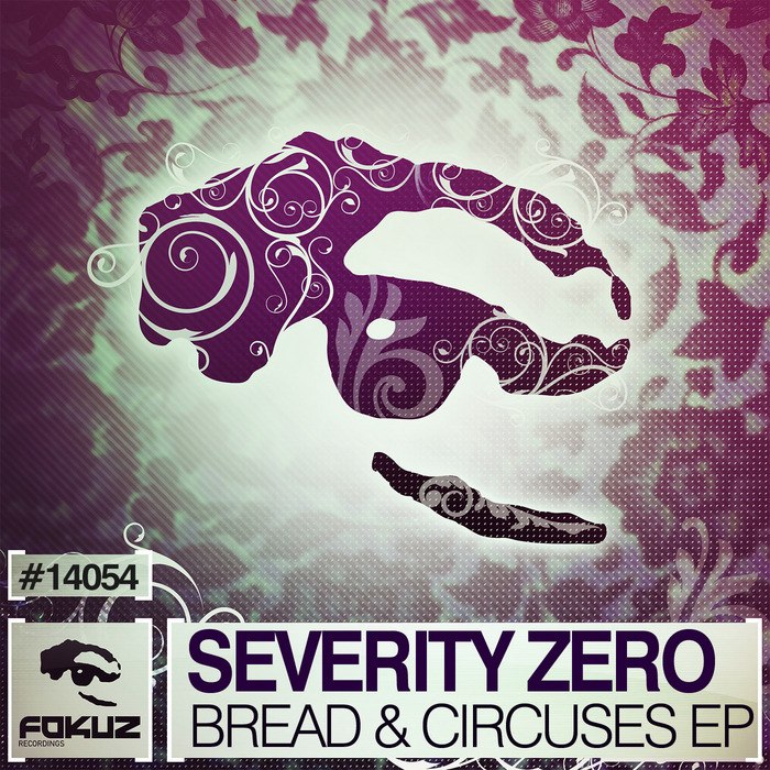 Severity Zero – Bread & Circuses EP