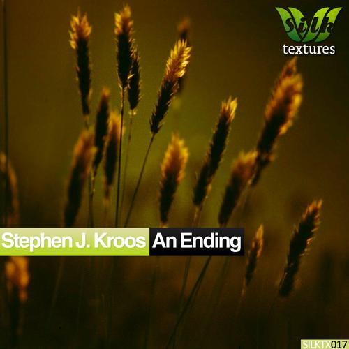 Stephen J. Kroos – An Ending