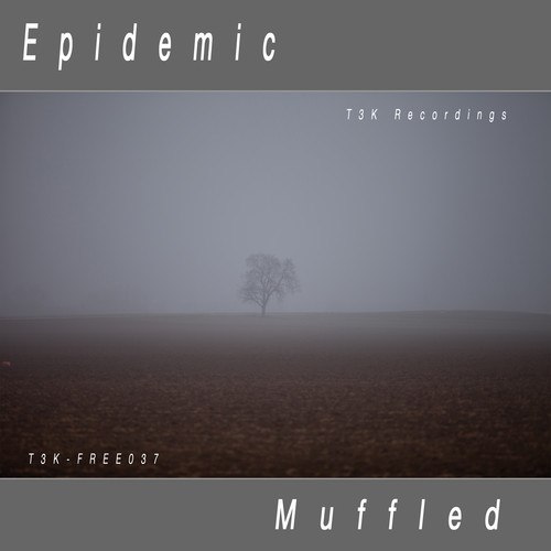 Epidemic – Muffled