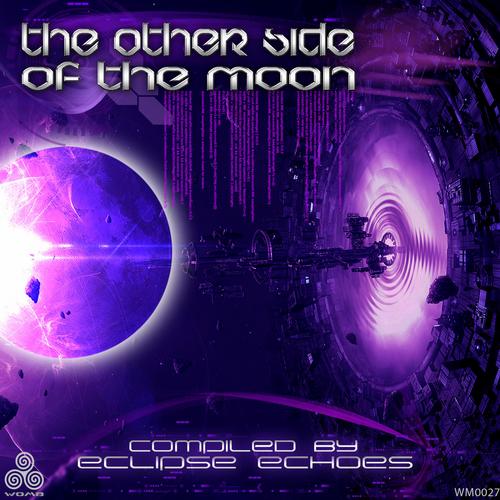 The Other Side Of The Moon: Compiled by Eclipse Echoes