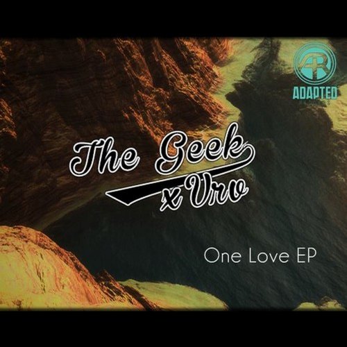 The Geek x VRV – One Love EP