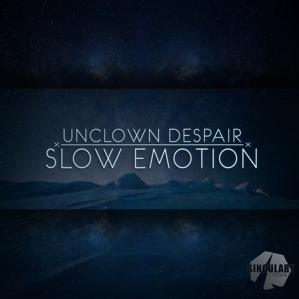 Unclown Despair – Slow eMotion