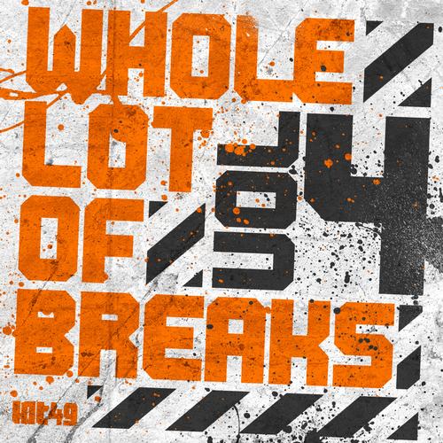 Whole Lot Of Breaks Vol. 4
