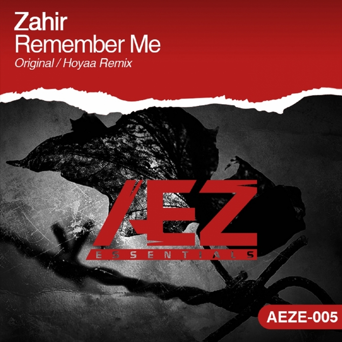 Zahir – Remember Me