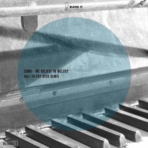 Zenbi – We Believe in Melody