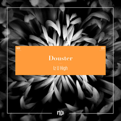Douster – Iz U High