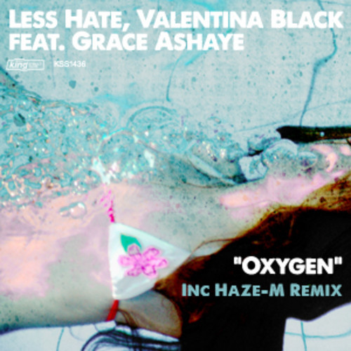 Less Hate, Valentina Black feat. Grace Ashaye – Oxygen
