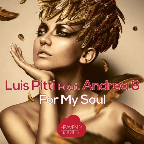 Luis Pitti Feat. Andrea 8 – For My Soul