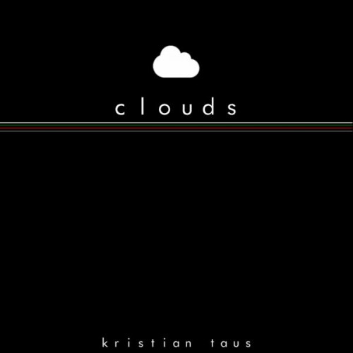Kristian Taus – Clouds