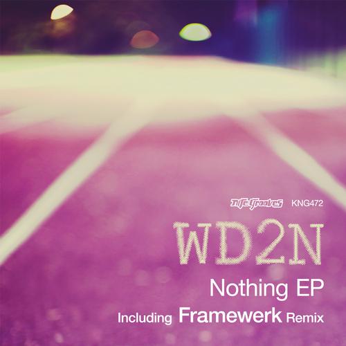 WD2N – Nothing EP