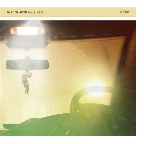 Janek Schaefer – Lay-by Lullaby