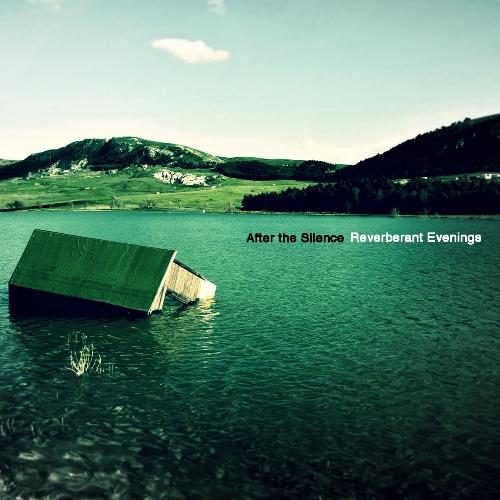 Reverberant Evenings – After The Silence