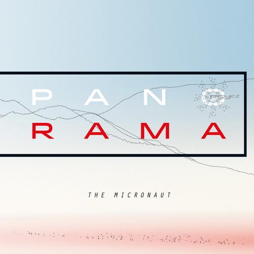 The Micronaut – Panorama