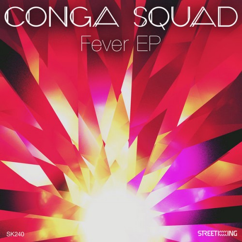 Conga Squad – Fever