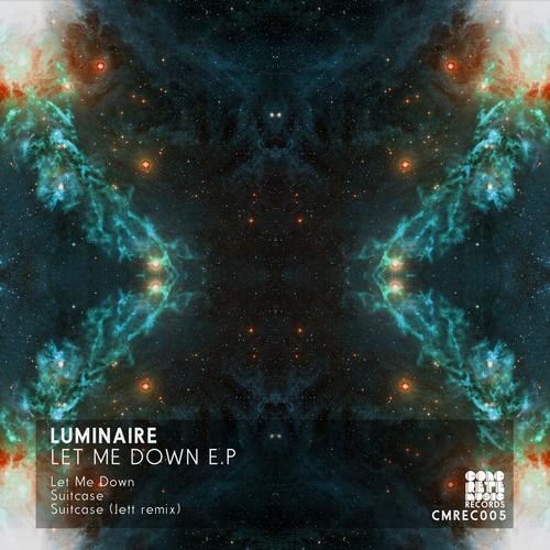 Luminaire – Let Me Down