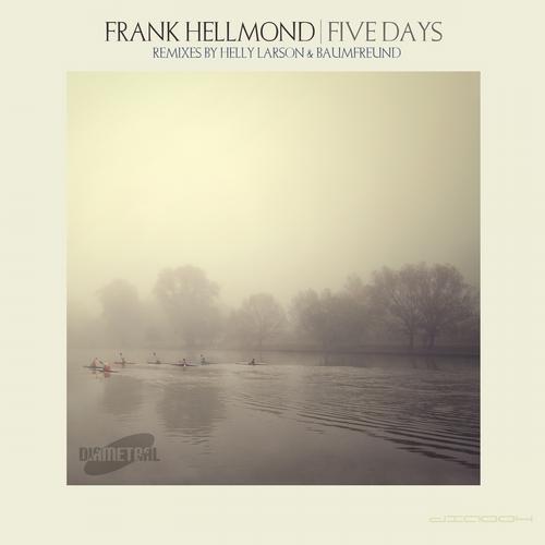 Frank Hellmond – Five Days