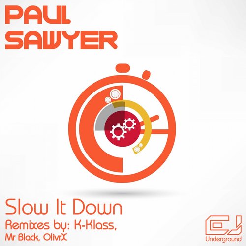 Paul Sawyer – Slow It Down