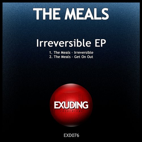 The Meals – Irreversible