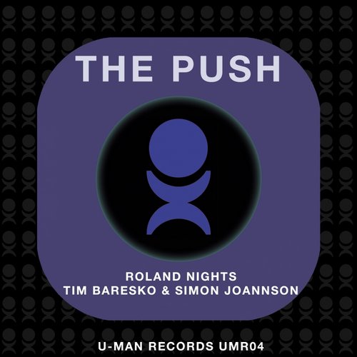 Roland Nights – The Push