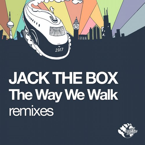 Jack The Box – The Way We Walk: Remixes