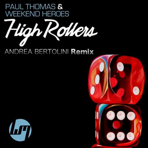 Paul Thomas & Weekend Heroes – High Rollers