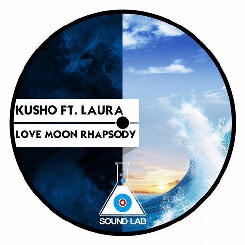 Kusho – Love moon rhapsody feat. laura