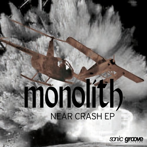 Monolith – Near Crash