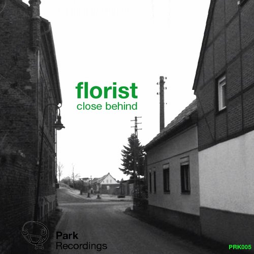 Florist – Close behind