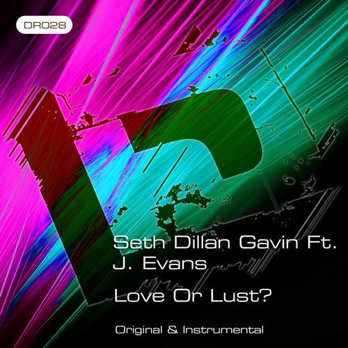 Seth Dillan Gavin feat. J Evans – Love Or Lust