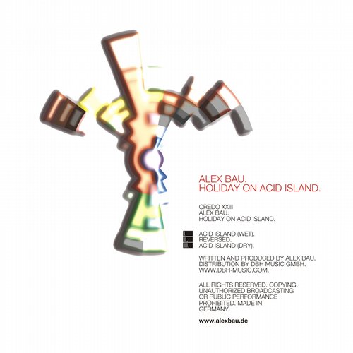 Alex Bau – Holiday On Acid Island