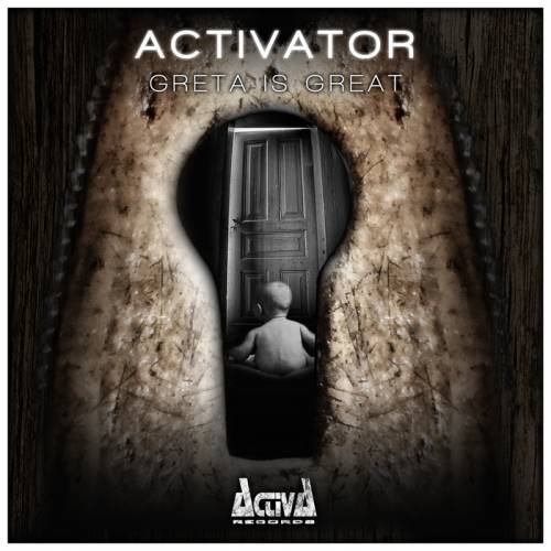 Activator Feat. Natski – Greta is Great