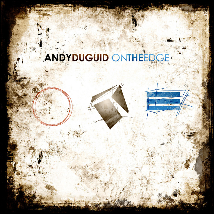 Andy Duguid – On The Edge