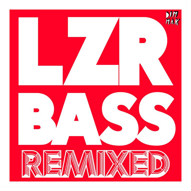 Autoerotique – LZR BASS (Remixes) – EP