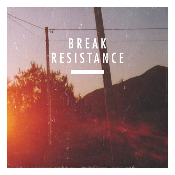 Break – Resistance