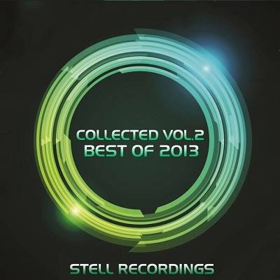 Stell Recordings: Collected Vol.2 Best Of 2013