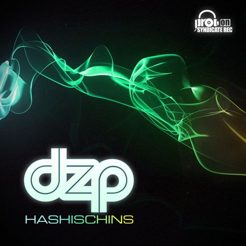 DZP – Haschischins