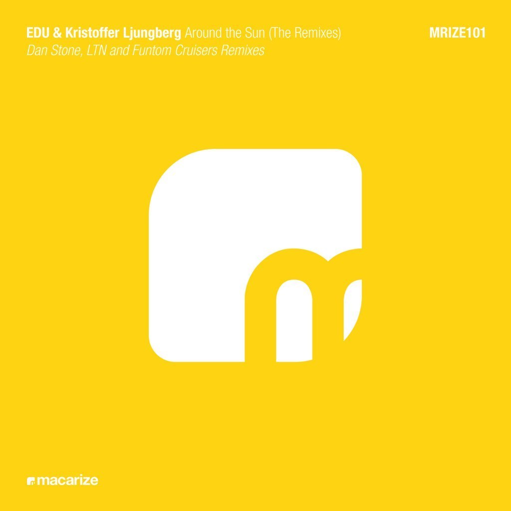 EDU & Kristoffer Ljungberg – Around the Sun (The Remixes)