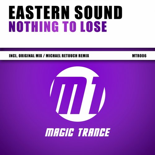 Eastern Sound – Nothing To Lose