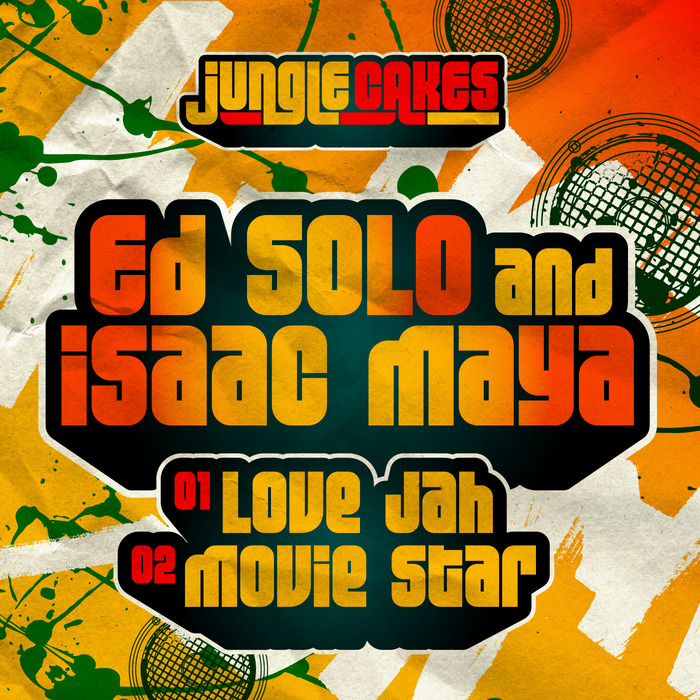 Ed Solo & Isaac Maya feat. Ranking Joe – Jungle Cakes Vol 26