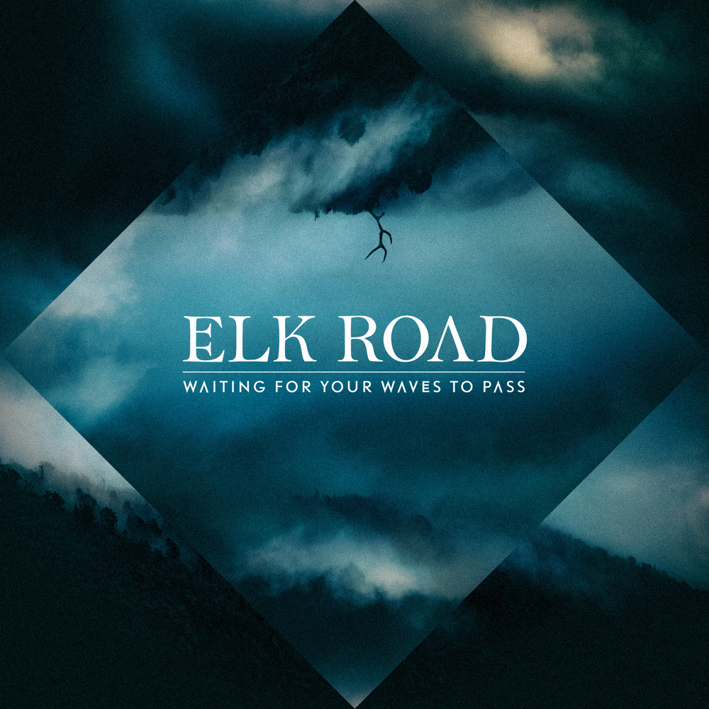 Elk Road – Waiting for Your Waves to Pass EP