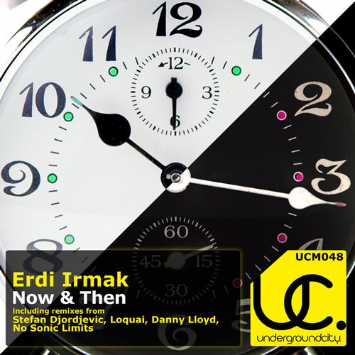 Erdi Irmak – Now And Then