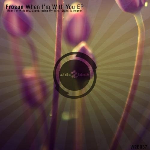 Frosun – When i’m with you