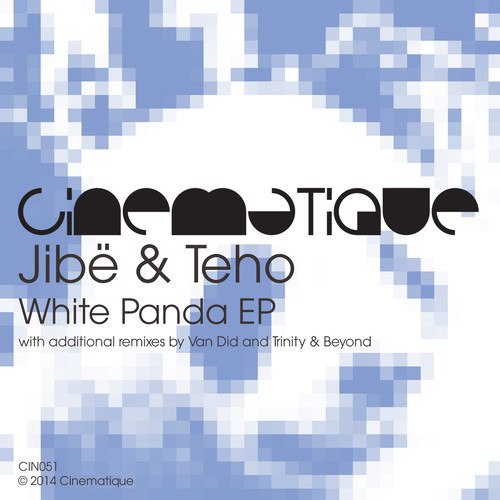 Jibe & Teho – White Panda EP
