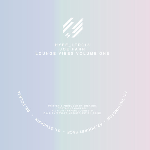 JoeFarr – Lounge Vibes Volume One