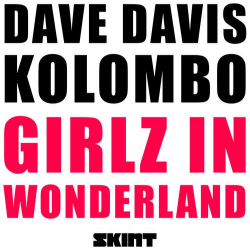 Kolombo & Dave Davis – Girlz In Wonderland