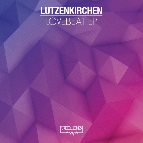 Lutzenkirchen – Lovebeat EP