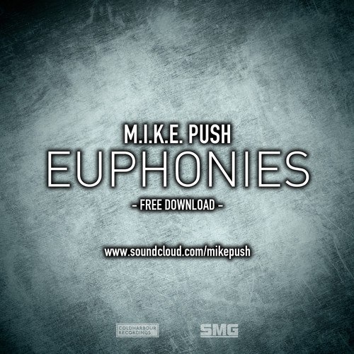 M.I.K.E. Pres. Push – Euphonies