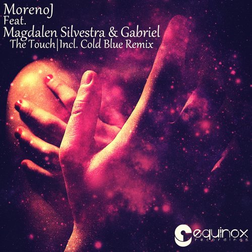 Moreno J feat. Magdalen Silvestra & Gabriel.L – The Touch